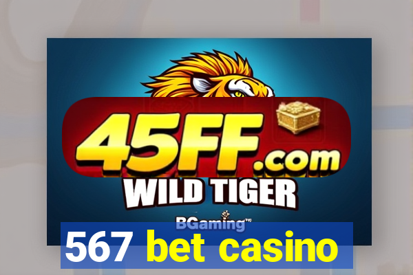 567 bet casino